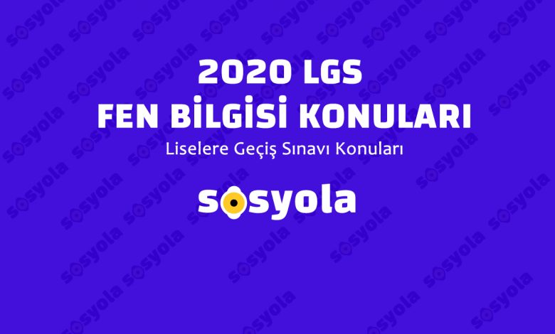 LGS Fen Bilgisi Konuları