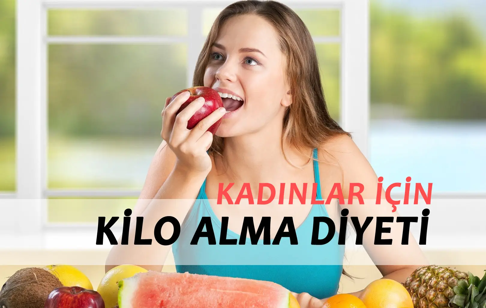 Kilo Alma Diyeti Kadınlar için Liste