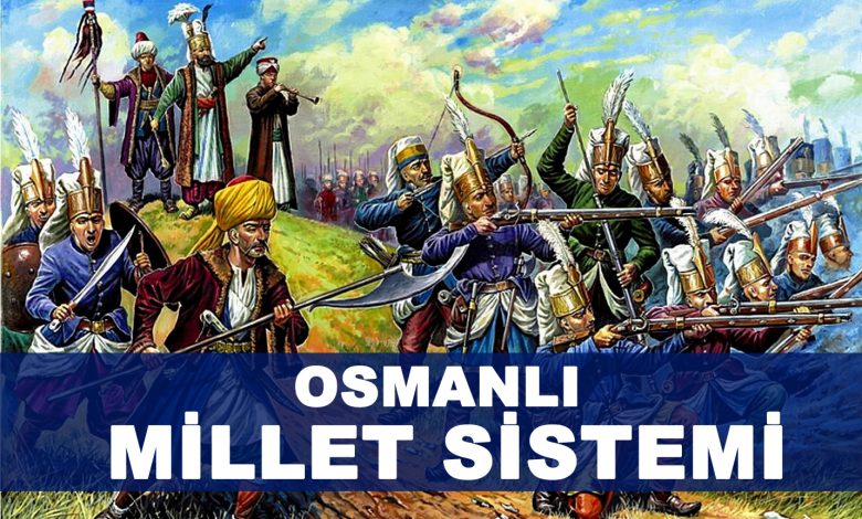 Osmanlı Millet Sistemi
