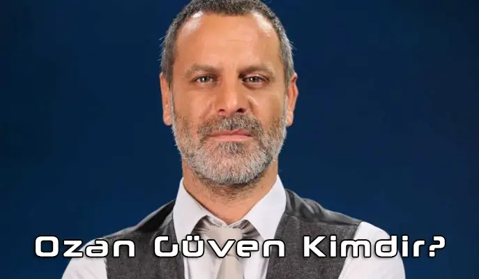 Ozan Güven Kimdir? Ozan Güven Biyografi