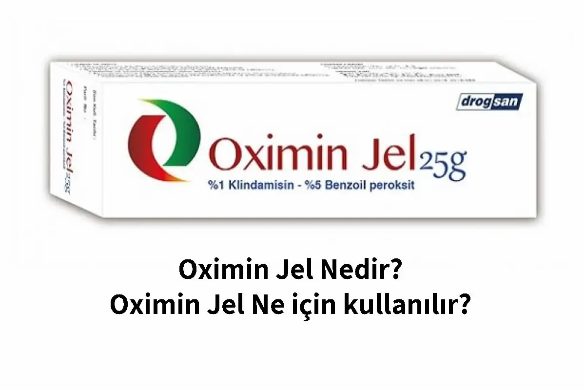 Oximin Jel Ne İşe Yarar?