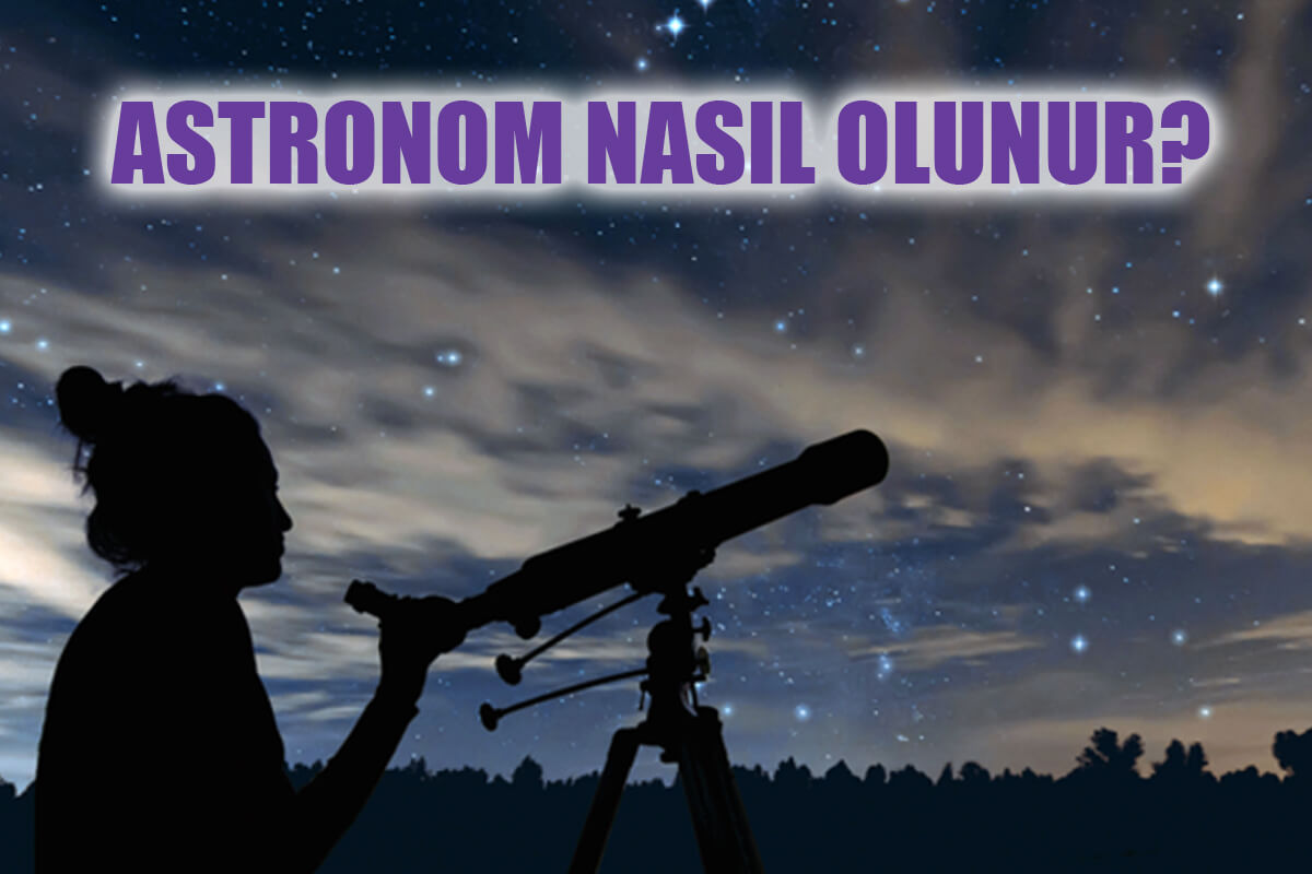 Astronom Nasil Olunur Astronom Maaslari Ne Kadar Sosyola