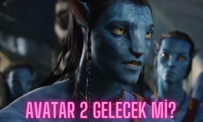 Avatar 2 Ne Zaman Yayınlanacak?