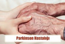 Parkinson Hastalığı Nedir, Belirtileri ve Tedavi Yöntemleri Nelerdir?