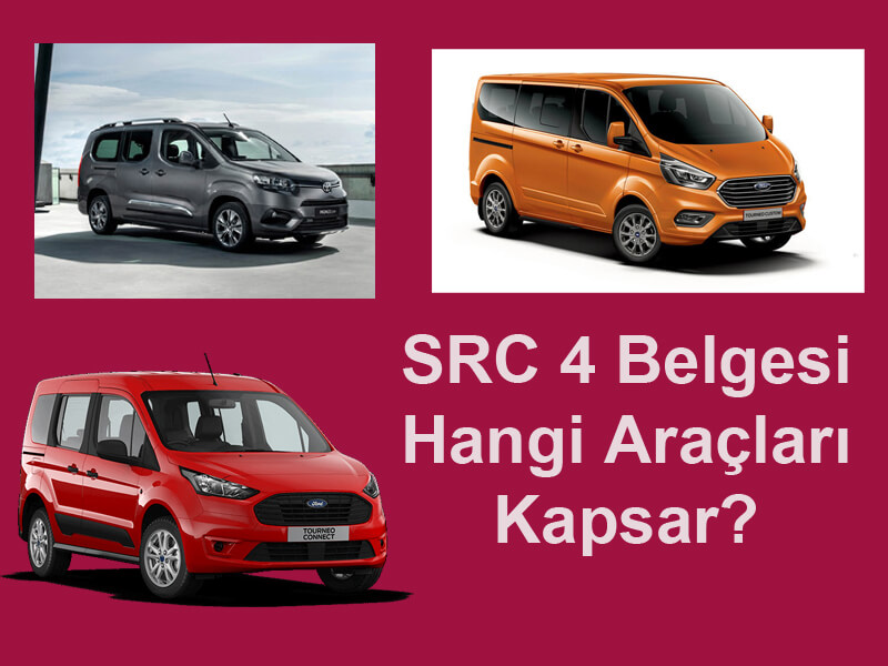 SRC Belgesi Hangi Araçları Kapsar?