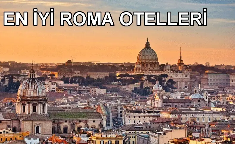 En İyi Roma Otelleri