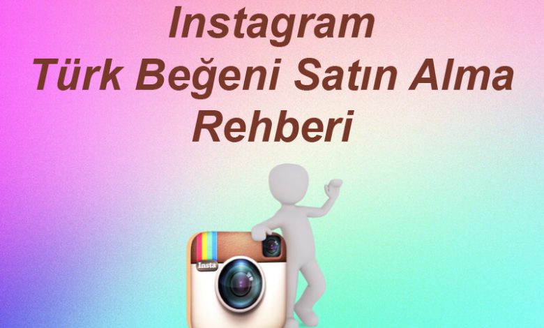 Instagram Türk Beğeni