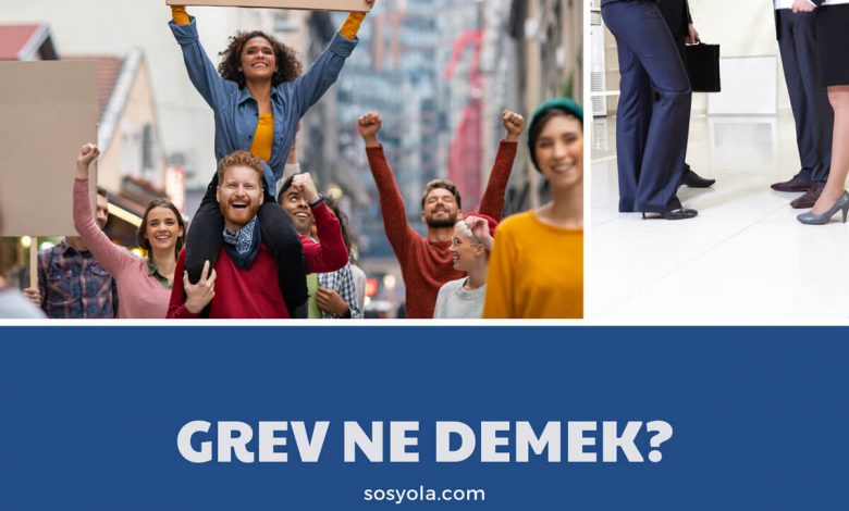 Grev Ne Demek?