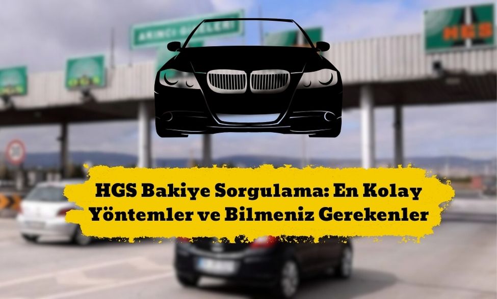 HGS Bakiye Sorgulama: En Kolay Yöntemler ve Bilmeniz Gerekenler