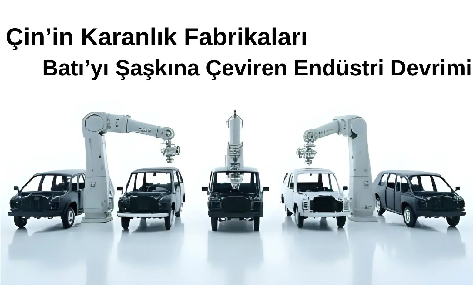Çin’in Karanlık Fabrikaları: Batı’yı Şaşkına Çeviren Endüstri Devrimi