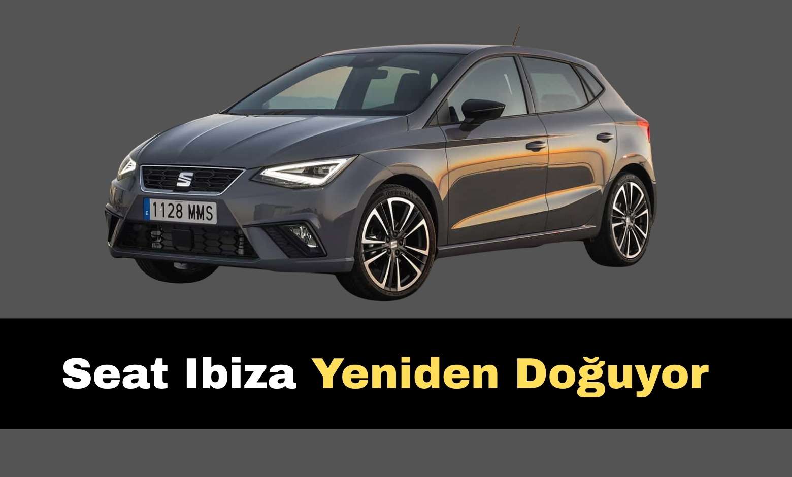 Seat Ibiza Yeniden Doğuyor: Elektrifikasyon Yolunda Yeni Bir Dönem Başlıyor
