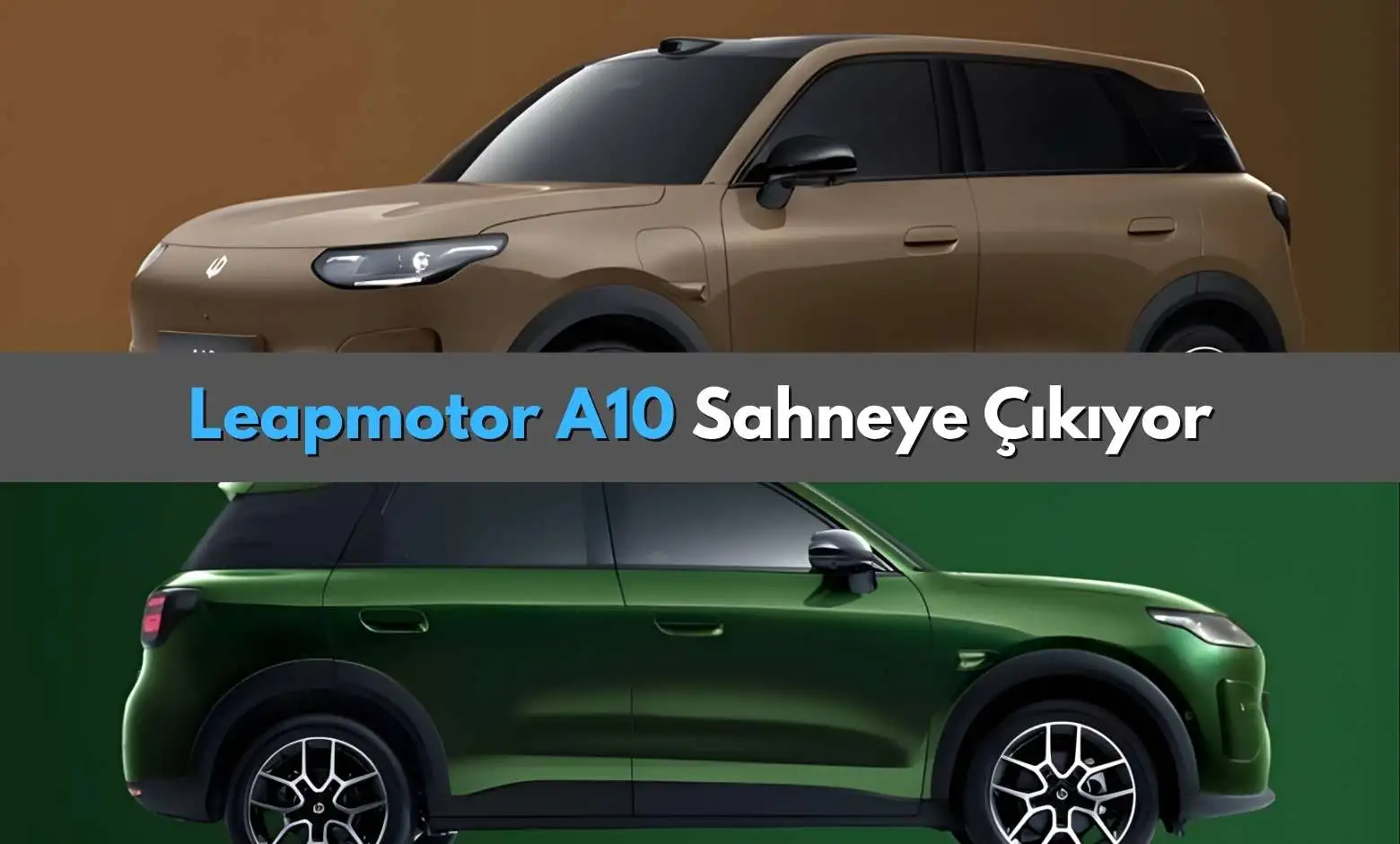 Leapmotor A10 Sahneye Çıkıyor: Küçük SUV Sınıfında Yeni Bir Oyuncu