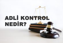 Adli Kontrol Nedir