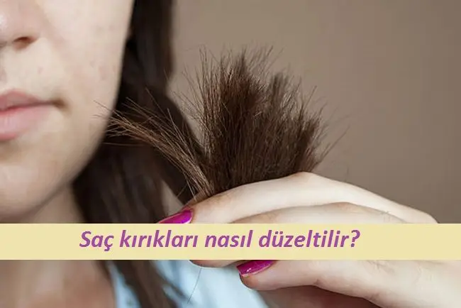 saç kırıkları nasıl düzeltilir