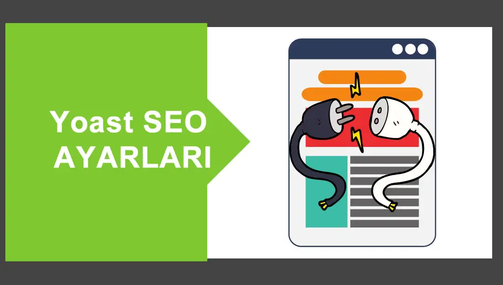 WordPress Yoast SEO Ayarları ve Kurulumu